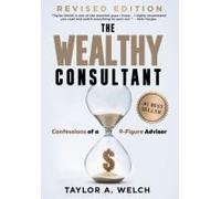 The Wealthy Consultant