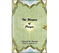 The Weapon Of Prayer