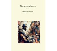 The weary blues (Classic Books)