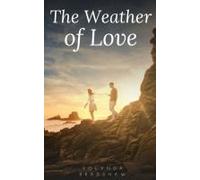 The Weather Of Love