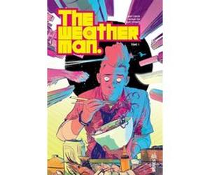 The Weatherman Tome 1 Nathan Fox (Illustration), Jody LeHeup (Auteur)
