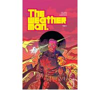 The Weatherman tome 3 - Jody LeHeup - Urban Comics - cartonné - Comics