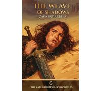 The Weave of Shadows: A Sword-and-Sorcery Adventure