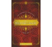 The Weavers of Magic