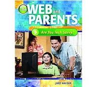 The Web and Parents Judy Hauser (Auteur)