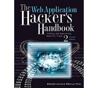 The Web Application Hacker's Handbook: Finding and Exploiting Security Flaws