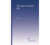 The Web Of Indian Life