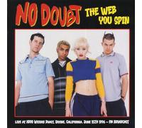 The Web You Spin: Live At Kroq Weenie Roast Irvine California June 15Th 1996 - F