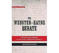 The Webster-Hayne Debate