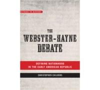 The WebsterHayne Debate by Christopher Pittsburg State University Childers Paperback Book Inconnu (Auteur)