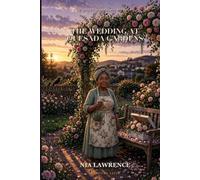 The Wedding at Quesada Gardens: An Aunty Herbalist Mystery Book 3