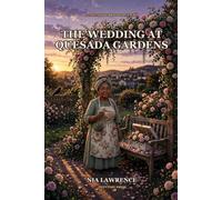 The Wedding at Quesada Gardens: An Aunty Herbalist Mystery Book 3