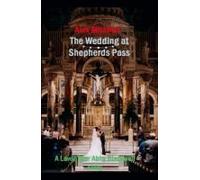 The Wedding At Shepherds Pass Paperback Book By Alex Mitchell
