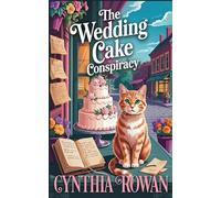 The Wedding Cake Conspiracy
