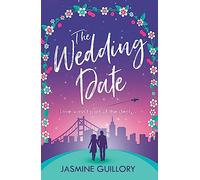 The Wedding Date: A 'warm, sexy gem of a novel'!