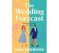 The Wedding Forecast: the sparkling, feel-good romantic comedy of the summer