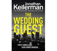 The Wedding Guest: An Unputdownable Murder Mystery from the Internationally Bestselling Master of Suspense