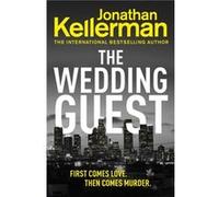 The Wedding Guest by Jonathan Kellerman Jonathan Kellerman (Auteur)