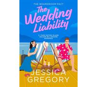 The Wedding Liability A fake dating island escape billionaire romance - Jessica Gregory - Cottman Data Services Pty Ltd - ebook (ePub) - Livre