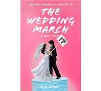 The Wedding March by Rob Smat Rob Smat (Auteur)