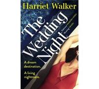 The Wedding Night by Harriet Walker Harriet Walker (Auteur)