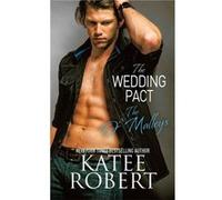 The Wedding Pact (O'Malleys) (Paperback) Katee Robert, (Auteur)