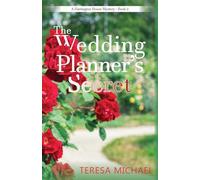 The Wedding Planner's Secret: A Harrington House Mystery - Book 2