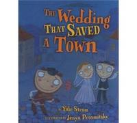 The Wedding That Saved a Town by Yale Strom Yale Strom (Auteur)