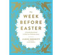 The W efore Easter A Family Devotional to Help You Celebrate Jesus - James Merritt - Harvest House Publishers - ebook (ePub) - Livre