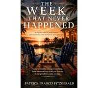 The Week That Never Happened