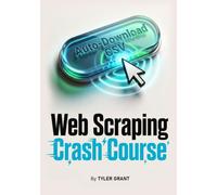The Weekend Build: Web Scraping Crash Course: Extract Data, Build Bookmarklets, and Auto-Download CSVs in One Weekend