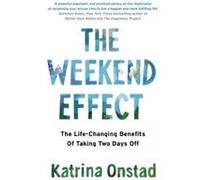 The Weekend Effect - [Version Originale] Katrina Onstad (Auteur)