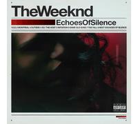 The Weeknd Echoes Of Silence 10th Anniversary explicit_lyrics (Vinyl)