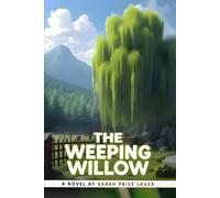 The Weeping Willow