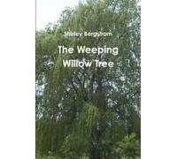 The Weeping Willow Tree