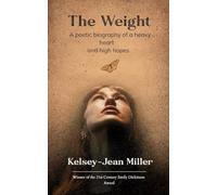 The Weight A raw, sensitive ensemble of writings telling a woman's walk through grief, growth, and gaining acceptance.