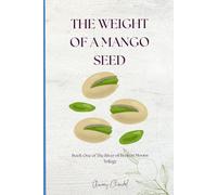 The Weight of a Mango Seed