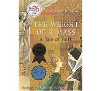 The Weight of a Mass Josephine Nobisso (Auteur)