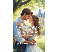 The Weight of a Promise: Love, Secrets, and Redemption