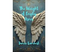 The Weight of Empty Arms