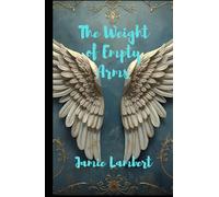 The Weight of Empty Arms