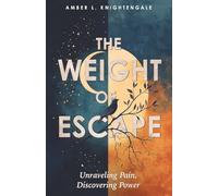 The Weight of Escape: Unraveling Pain, Discovering Power