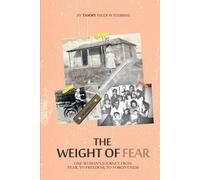 The Weight of Fear