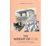 The Weight of Fear