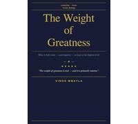 THE WEIGHT OF GREATNESS: What it truly costs - and requires - to lead at the highest level.