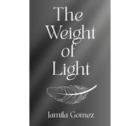 The Weight of Light