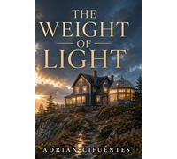 The Weight of Light