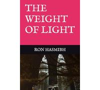THE WEIGHT OF LIGHT