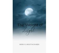 The Weight of Light - A Collection of Poems that together tell a Story