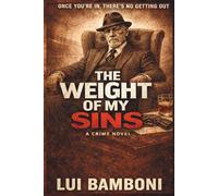 The Weight of My Sins